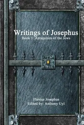Jozefove spisy: Kniha 1 - Writings of Josephus: Book 1