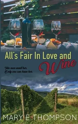 Všetko je spravodlivé v láske a víne - All's Fair In Love and Wine