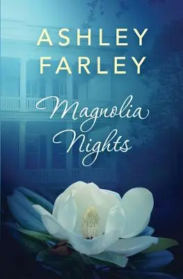 Magnóliové noci - Magnolia Nights