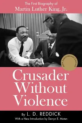 Crusader Without Violence: Životopis Martina Luthera Kinga, Jr. - Crusader Without Violence: A Biography of Martin Luther King, Jr.