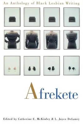 Afrekete: Antológia čiernej lesbickej spisby - Afrekete: An Anthology of Black Lesbian Writing