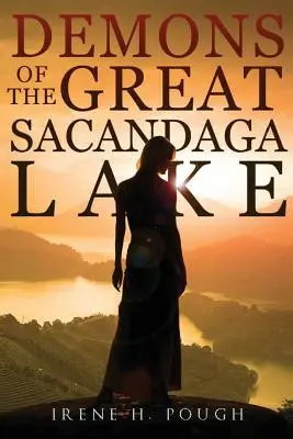 Démoni veľkého jazera Sacandaga - Demons of the Great Sacandaga Lake