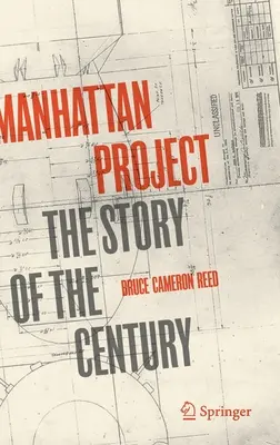 Projekt Manhattan: Príbeh storočia - Manhattan Project: The Story of the Century