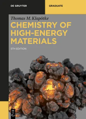 Chémia materiálov s vysokou energiou - Chemistry of High-Energy Materials