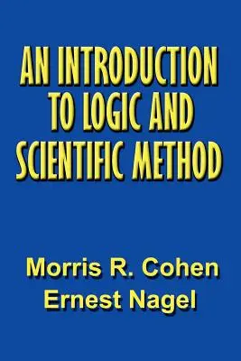 Úvod do logiky a vedeckej metódy - An Introduction to Logic and Scientific Method