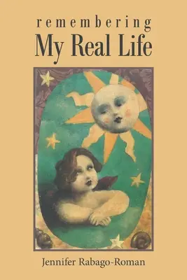 Spomínanie na môj skutočný život - Remembering My Real Life