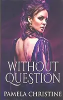 Bez otázky - Without Question