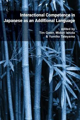 Pragmatika a interakcia: Interakčná kompetencia v japončine ako ďalšom jazyku - Pragmatics & Interaction: Vol. 4. Interactional Competence in Japanese as an Additional Language