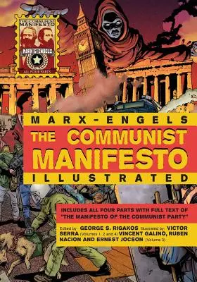 Ilustrovaný Komunistický manifest: Všetky štyri časti - The Communist Manifesto Illustrated: All Four Parts