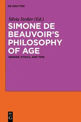 Filozofia veku Simone de Beauvoir - Simone de Beauvoir's Philosophy of Age