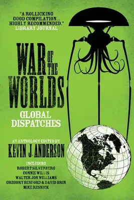 Vojna svetov: Globálne depeše - War of the Worlds: Global Dispatches