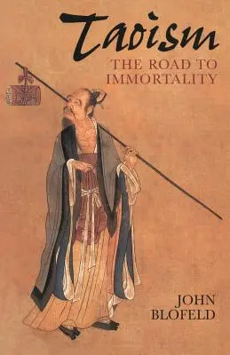 Taoizmus: Cesta k nesmrteľnosti - Taoism: The Road to Immortality