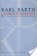 Cirkevná dogmatika Študijné vydanie 28 - Church Dogmatics Study Edition 28