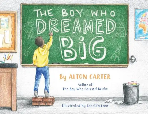 Chlapec, ktorý sníval o veľkých veciach - The Boy Who Dreamed Big