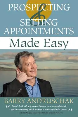 Jednoduché vyhľadávanie a dohodovanie schôdzok - Prospecting and Setting Appointments Made Easy