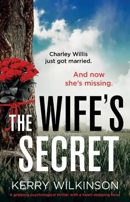 Tajomstvo manželky: Strhujúci psychologický triler so srdcervúcim zvratom - The Wife's Secret: A Gripping Psychological Thriller with a Heart-Stopping Twist