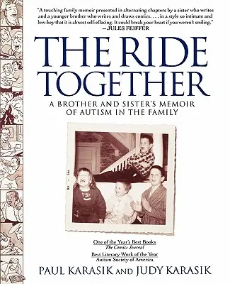 Spoločná jazda: Spomienky brata a sestry na autizmus v rodine - The Ride Together: A Brother and Sister's Memoir of Autism in the Family