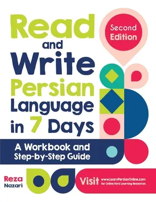 Čítať a písať perzský jazyk za 7 dní: Cvičebnica a sprievodca krok za krokom - Read and Write Persian Language in 7 Days: A Workbook and Step-by-Step Guide