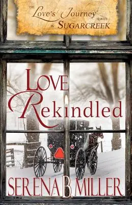 Cesta lásky v Sugarcreeku: Láska sa znovu rozhorela - Love's Journey in Sugarcreek: Love Rekindled