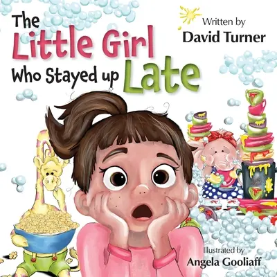 Dievčatko, ktoré zostalo dlho hore - The Little Girl Who Stayed up Late