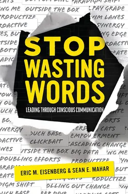 Stop Wasting Words: Vedenie prostredníctvom vedomej komunikácie - Stop Wasting Words: Leading Through Conscious Communication