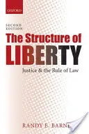 Štruktúra slobody: Spravodlivosť a právny štát - The Structure of Liberty: Justice and the Rule of Law