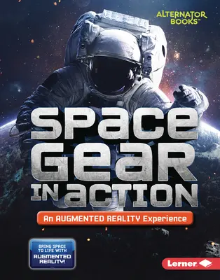 Vesmírne zariadenia v akcii (zážitok s rozšírenou realitou) - Space Gear in Action (an Augmented Reality Experience)