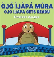 Ojo Ijapa Mura: Ojo Ijapa sa pripravuje - Ojo Ijapa Mura: Ojo Ijapa Gets Ready