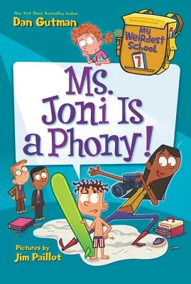 Moja najčudnejšia škola #7: Pani Joni je podvodníčka! - My Weirdest School #7: Ms. Joni Is a Phony!