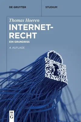 Internetové vydanie: Ein Grundriss - Internetrecht: Ein Grundriss