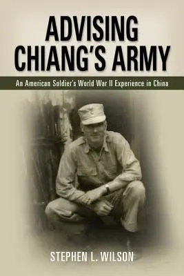 Poradenstvo pre Chiangovu armádu - Advising Chiang's Army
