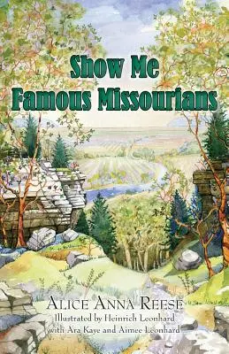 Ukážte mi slávnych Missourianov - Show Me Famous Missourians
