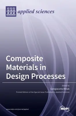 Kompozitné materiály v procesoch navrhovania - Composite Materials in Design Processes
