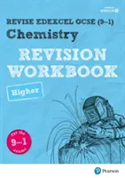 Pearson REVISE Edexcel GCSE (9-1) Chemistry Higher Revision Workbook - na domáce učenie, hodnotenie v roku 2021 a skúšky v roku 2022 - Pearson REVISE Edexcel GCSE (9-1) Chemistry Higher Revision Workbook - for home learning, 2021 assessments and 2022 exams