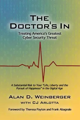 Doktor je tu: Najväčšia hrozba pre americkú kybernetickú bezpečnosť - The Doctor's In: Treating America's Greatest Cyber Security Threat