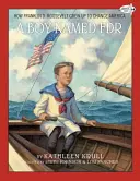 Chlapec menom FDR: Ako Franklin D. Roosevelt vyrástol a zmenil Ameriku - A Boy Named FDR: How Franklin D. Roosevelt Grew Up to Change America