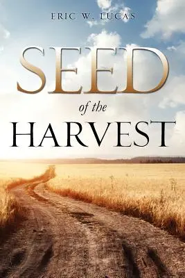 Semeno úrody - Seed of the Harvest