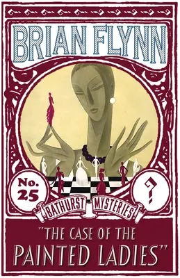 Prípad pomaľovaných dám: Záhada Anthonyho Bathursta - The Case of the Painted Ladies: An Anthony Bathurst Mystery