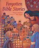 Zabudnuté biblické príbehy - Forgotten Bible Stories