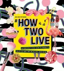 #howtwolive - 36 vážne skvelých projektov ako na štýl, nechty, blogovanie a ďalšie - #howtwolive - 36 seriously cool how-to projects on style, nail art, blogging and more