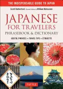 Frázová príručka a slovník japončiny pre cestovateľov: Užitočné frázy + cestovné tipy + etiketa + manga - Japanese for Travelers Phrasebook & Dictionary: Useful Phrases + Travel Tips + Etiquette + Manga