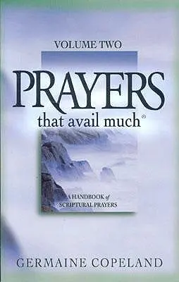 Modlitby, ktoré prinesú veľa úžitku 2. diel - Prayers That Avail Much Volume 2