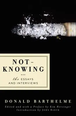 Ne-vedieť: Eseje a rozhovory - Not-Knowing: The Essays and Interviews