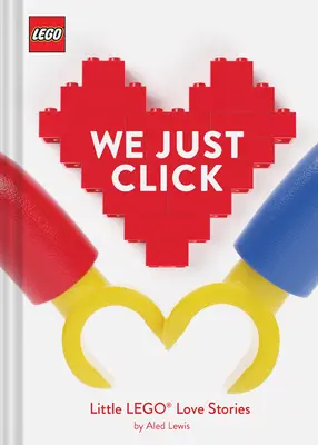 Lego: Len klikáme: Lego(r): Malé ľúbostné príbehy - Lego: We Just Click: Little Lego(r) Love Stories