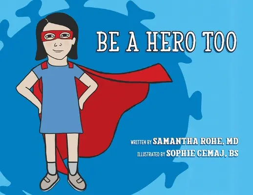 Buď aj ty hrdina - Be a Hero Too