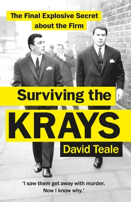 Ako prežiť Krayovcov: Posledné výbušné tajomstvo o firme - Surviving the Krays: The Final Explosive Secret about the Firm
