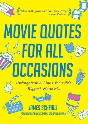 Filmové hlášky na všetky príležitosti: (darček pre otca, filmový kvíz, filmové citáty) - Movie Quotes for All Occasions: Unforgettable Lines for Life's Biggest Moments (a Gift for Dad, Movie Quiz, Film Quotes)