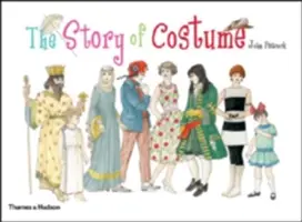 Príbeh kostýmu - The Story of Costume