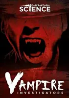 Upírski vyšetrovatelia - Vampire Investigators