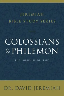 Kolosanom a Filemonovi: Panovanie Ježiša - Colossians and Philemon: The Lordship of Jesus